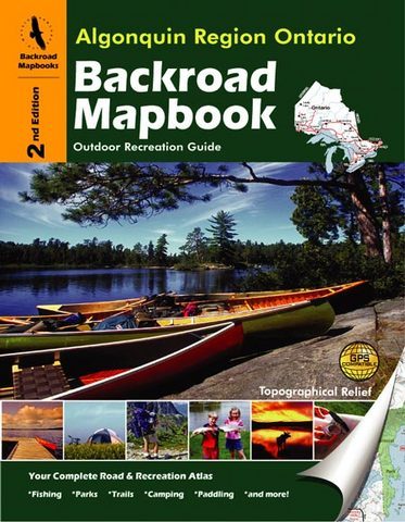 Backroad Mapbook: Algonquin Region
