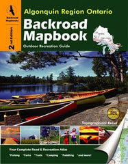 Backroad Mapbook: Algonquin Region